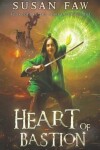 Book cover for Heart of Bastion