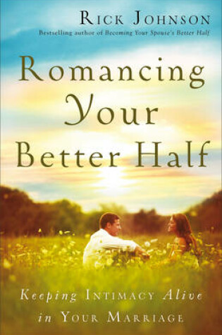 Cover of Romancing Your Better Half
