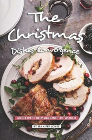 Cover of The Christmas Dishes Convergence