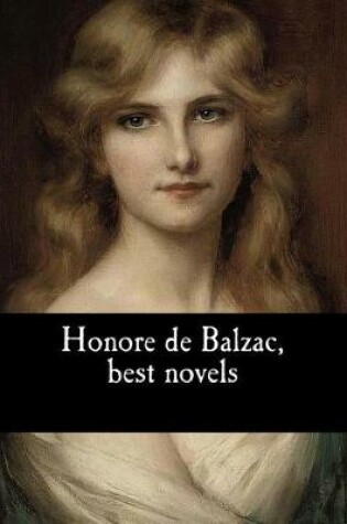 Cover of Honore de Balzac, Best Novels