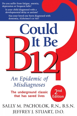 Book cover for Could It Be B12?