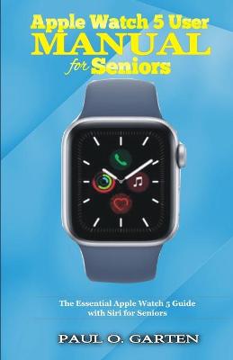 Book cover for Apple Watch 5 User Manual for Seniors