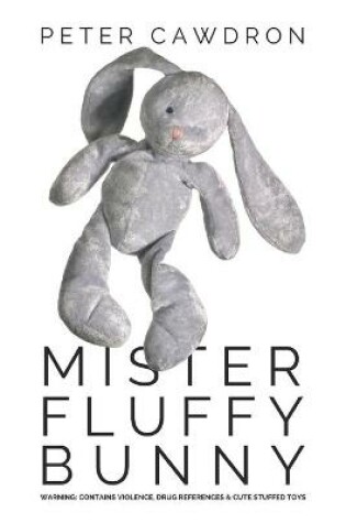Cover of Mister Fluffy Bunny