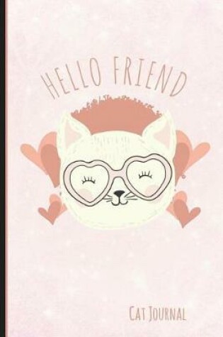 Cover of Hello Friend Cat Journal