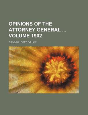 Book cover for Opinions of the Attorney General Volume 1902