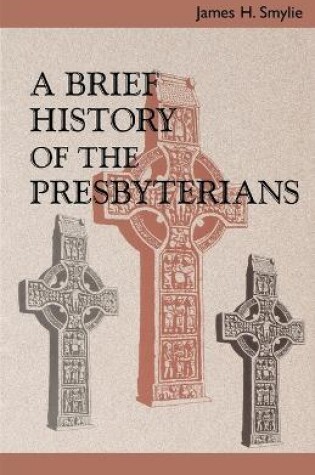 Cover of Brief History of the Presbyterians