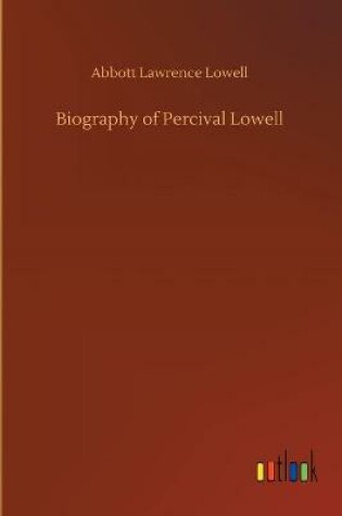 Cover of Biography of Percival Lowell