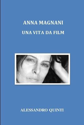 Book cover for Anna Magnani - Una vita da film