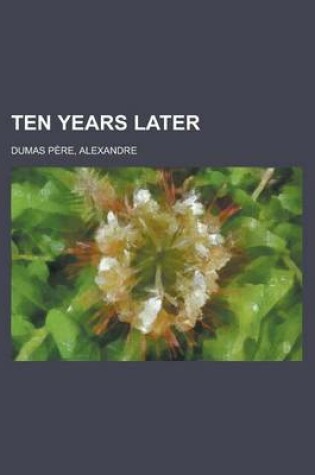 Cover of Ten Years Later