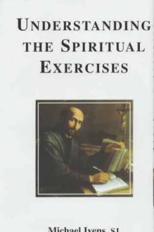 Cover of Understanding the Spiritual Exercises