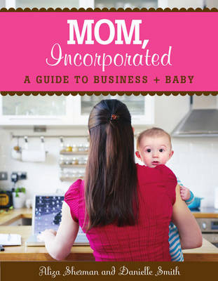 Book cover for Mom, Incorporated