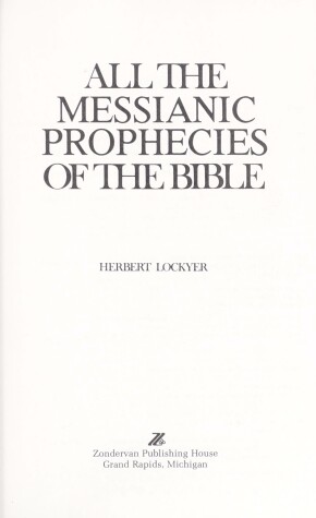 Book cover for All the Messianic Prophecies of the Bible