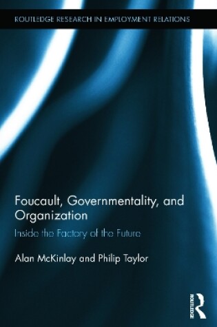 Cover of Foucault, Governmentality, and Organization