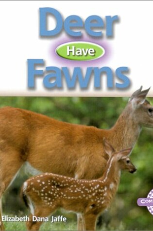 Cover of Deer Have Fawns