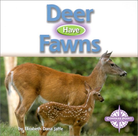 Cover of Deer Have Fawns