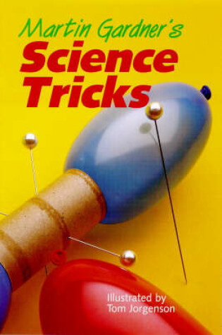 Cover of Martin Gardner's Science Tricks