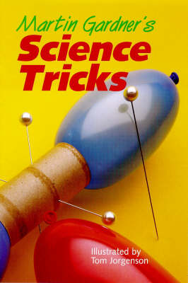 Book cover for Martin Gardner's Science Tricks