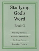 Book cover for Studying Gods Word Book C (Grade 2)