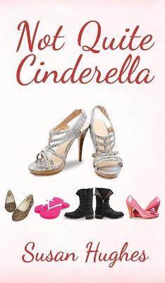 Book cover for Not Quite Cinderella