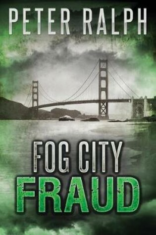 Cover of Fog City Fraud