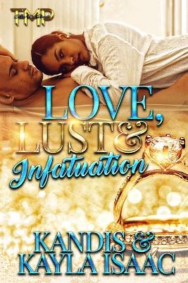 Book cover for Love, Lust & Infatuation