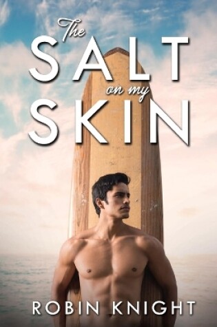 Cover of The Salt on my Skin