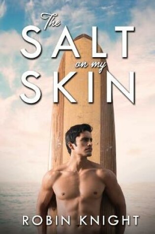 Cover of The Salt on my Skin