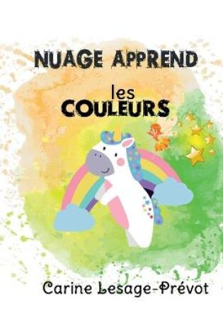Cover of Nuage apprend les couleurs