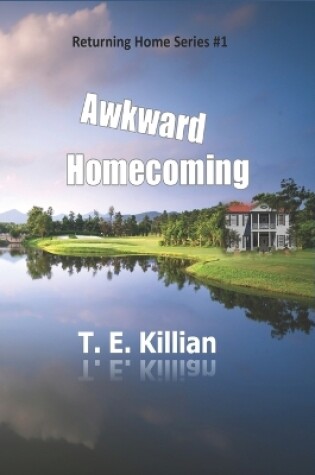 Cover of Awkward Homecoming