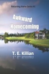 Book cover for Awkward Homecoming