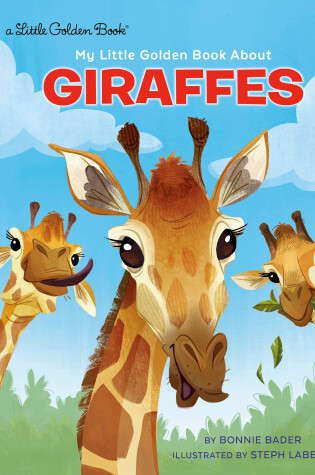 Cover of My Little Golden Book About Giraffes