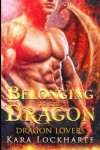 Book cover for Belonging to the Dragon