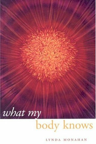 Cover of What My Body Knows