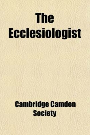 Cover of The Ecclesiologist (Volume 18)