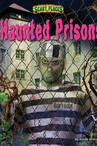 Cover of Haunted Prisons