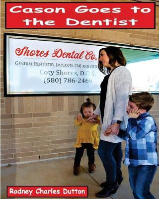 Book cover for Cason Goes to the Dentist