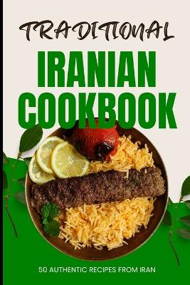 Book cover for Traditional Iranian Cookbook