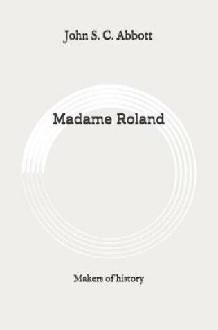 Cover of Madame Roland