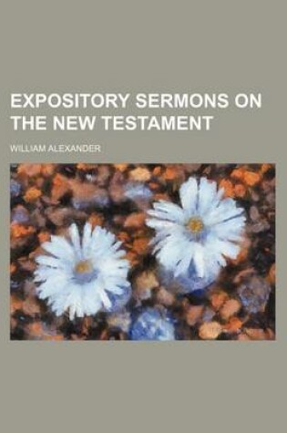 Cover of Expository Sermons on the New Testament
