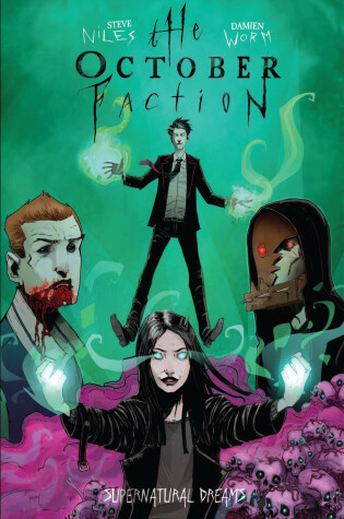 Cover of The October Faction, Vol. 5: Supernatural Dreams