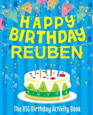 Book cover for Happy Birthday Reuben - The Big Birthday Activity Book