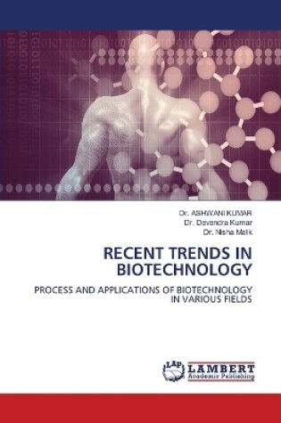 Cover of Recent Trends in Biotechnology