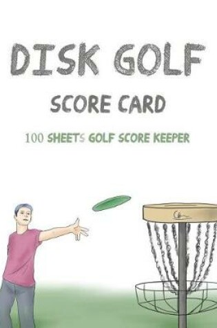 Cover of Disc Golf Score Card, 100 Sheets Golf Score Keeper