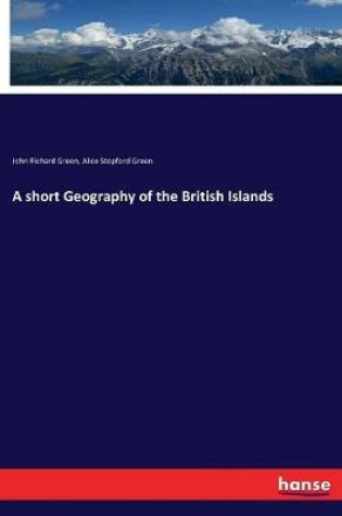 Cover of A short Geography of the British Islands