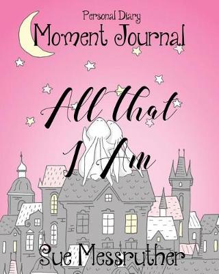 Book cover for All That I Am