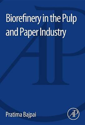 Book cover for Biorefinery in the Pulp and Paper Industry