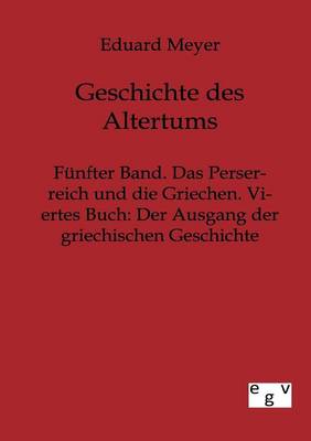 Book cover for Funfter Band. Das Perserreich und die Griechen. Viertes Buch