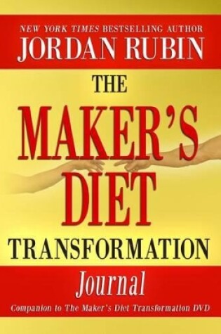 Cover of The Maker's Diet Transformation Journal