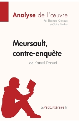 Book cover for Meursault, contre-enqu�te de Kamel Daoud (Analyse de l'oeuvre)