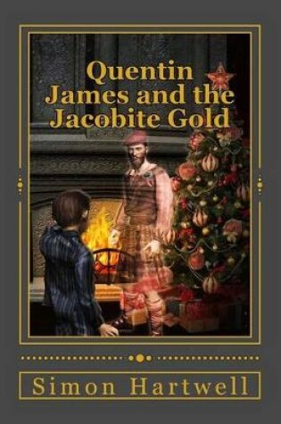 Cover of Quentin James and the Jacobite Gold